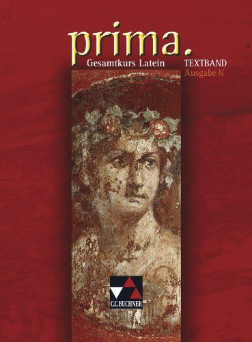 Clement Utz - Prima N. Gesamtkurs Latein. Textband: Ausgabe für Niedersachsen, Nordrhein-Westfalen - Preis vom 12.10.2026 11:37:12 h