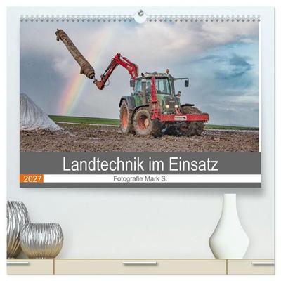 Landtechnik im Einsatz (hochwertiger Premium Wandkalender 2027 DIN A2 quer), Kunstdruck in Hochglanz