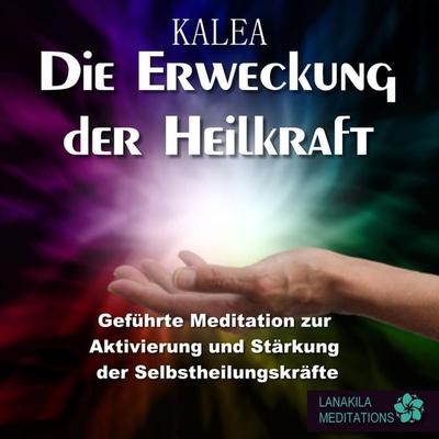 Die Erweckung der Heilkraft - Silvia Martinek, Audio, 4250887809647