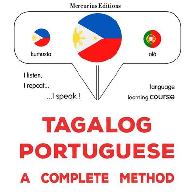 Tagalog - Portuguese : a complete method - James Gardner, Audio, 9782821176010
