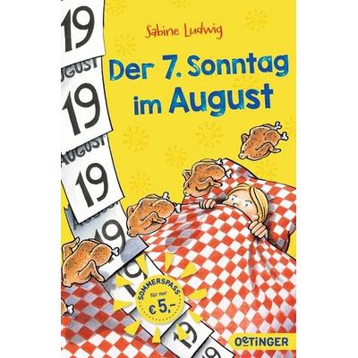 Der 7. Sonntag im August, Taschenbuch von Sabine Ludwig, Oetinger