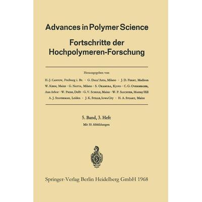 Advances in Polymer Science, Taschenbuch von G. Natta,H.-J. Cantow,H. A. Stuart,G. Dall’Asta,J. D. Ferry, Springer Berlin, 978-3-540-04032-3