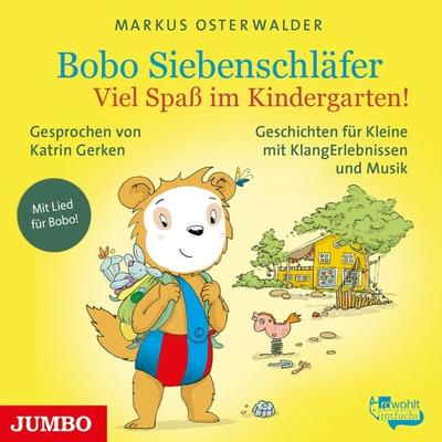 Bobo Siebenschläfer. Viel Spaß im Kindergarten! - Markus Osterwalder, Audio, 4066338903563