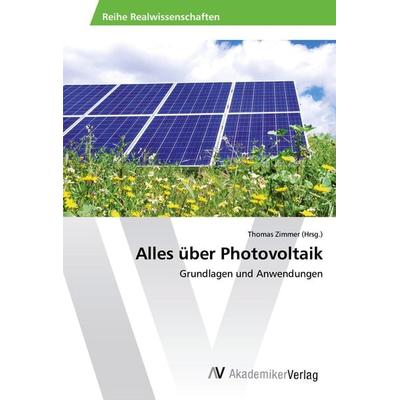 Alles über Photovoltaik, Taschenbuch von , AV Akademikerverlag, 978-3-330-51342-6