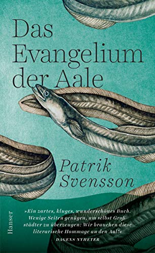 Patrik Svensson - Das Evangelium der Aale - Preis vom 09.10.2026 07:28:09 h