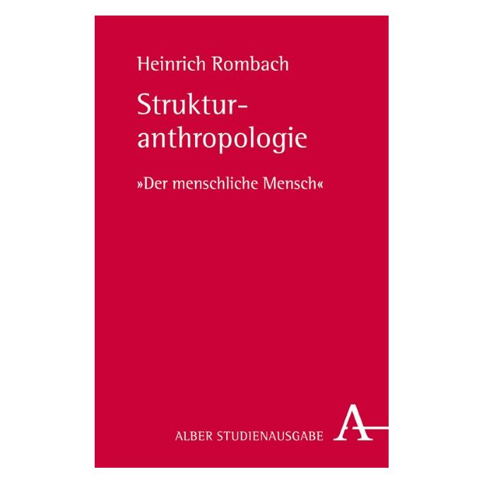 Karl Alber Rombach,H.:Strukturanthropologie (Deutsch, Hardcover, Heinrich Rombach) (35136289)