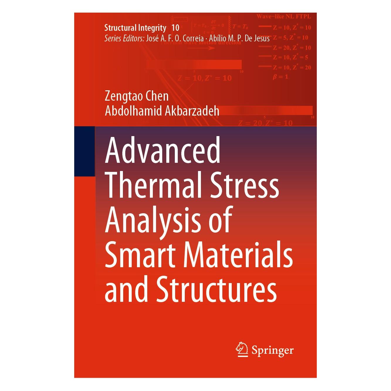 Springer Advanced Thermal Stress Analysis of Smart Materials and Structures (Englisch, Hardcover, Abdolhamid Akbarzadeh, Zengtao Chen) (9783030252007)
