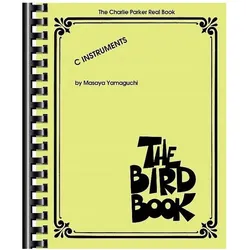 The Charlie Parker Real Book: The Bird Book C Instruments, Fachbücher von Charlie Parker