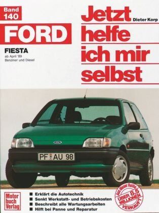 Dieter Korp - Ford Fiesta: Benziner und Diesel (Jetzt helfe ich mir selbst) - Preis vom 30.09.2026 09:01:18 h