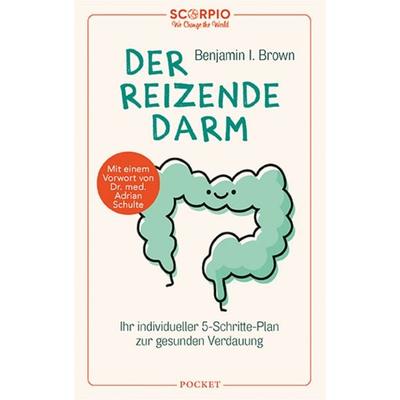 Der reizende Darm, Taschenbuch von Benjamin I. Brown, Scorpio Verlag, 978-3-95803-413-6