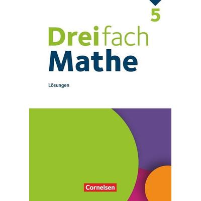 Dreifach Mathe 5. Schuljahr - Lösungen zum Schülerbuch, Zubehör von , Cornelsen Verlag, 978-3-06-043636-1