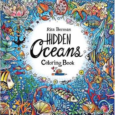 Hidden Oceans Coloring Book, Taschenbuch von Rita Berman, Foster, Walter Publishing, 978-0-7603-9613-1