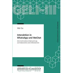 Interaktion in WhatsApp und WeChat, Fachbücher von Wei Gu