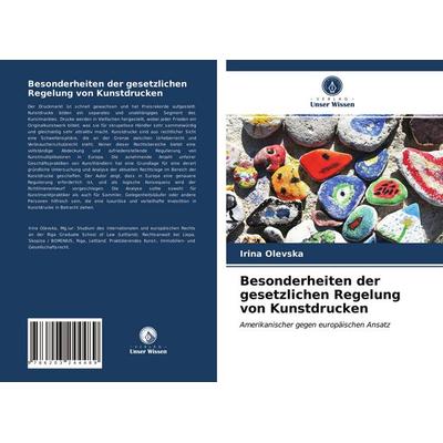 Besonderheiten der gesetzlichen Regelung von Kunstdrucken, Taschenbuch von Irina Olevska, Verlag Unser Wissen, 978-620-3-24448-9