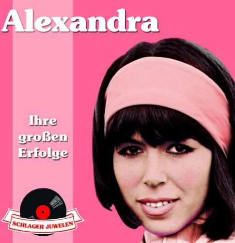 Alexandra - Alexandra - Ihre Grossen Erfolge - Preis vom 28.09.2026 21:19:57 h