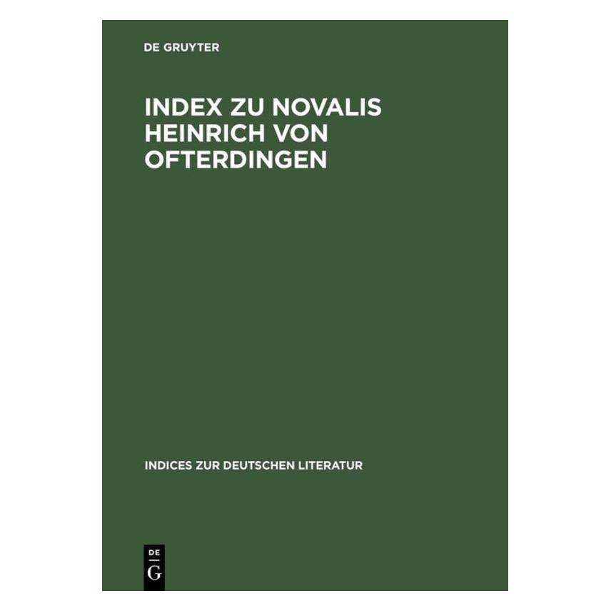 De Gruyter Index zu Novalis Heinrich von Ofterdingen (Deutsch, Hardcover) (35135479)