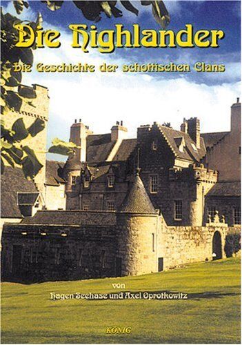 Hagen Seehase - Schottische Geschichte in fünf Bänden: Die Highlander. Schottische Geschichte 1: Die Geschichte der schottischen Clans: BD 1 - Preis vom 15.10.2026 23:06:25 h