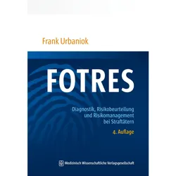 FOTRES - Forensisches Operationalisiertes Therapie-Risiko-Evaluations-System, Fachbücher von Frank Urbaniok