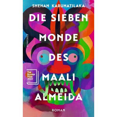 Die sieben Monde des Maali Almeida, Gebundene Ausgabe von Shehan Karunatilaka, Rowohlt, 978-3-498-00369-2