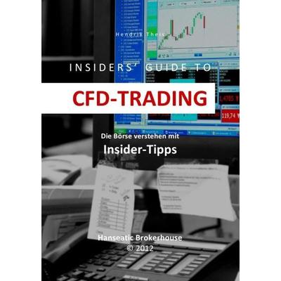 Insiders' Guide To Cfd-Trading, Taschenbuch von Hendrik Theis, Epubli GmbH, 978-3-8442-2464-1
