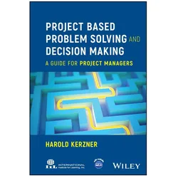 Kerzner:Project Based Problem Solving a, Fachbücher von Harold Kerzner