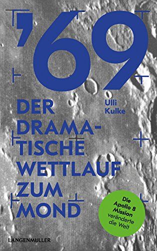 Ulli Kulke - '69: Der dramatische Wettlauf zum Mond - Preis vom 11.10.2026 03:10:56 h
