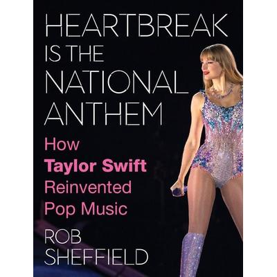Heartbreak is the National Anthem, Taschenbuch von Rob Sheffield, HarperCollins, 978-0-00-865271-5