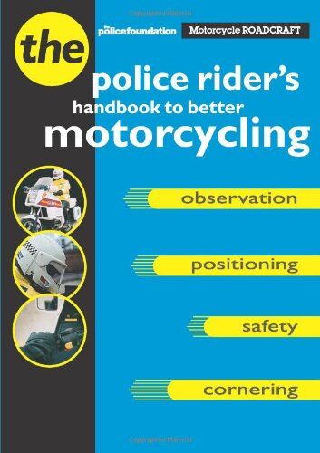 Phillip Coyne - Motorcycle Roadcraft: The Police Rider's Handbook - Preis vom 01.10.2026 17:08:56 h