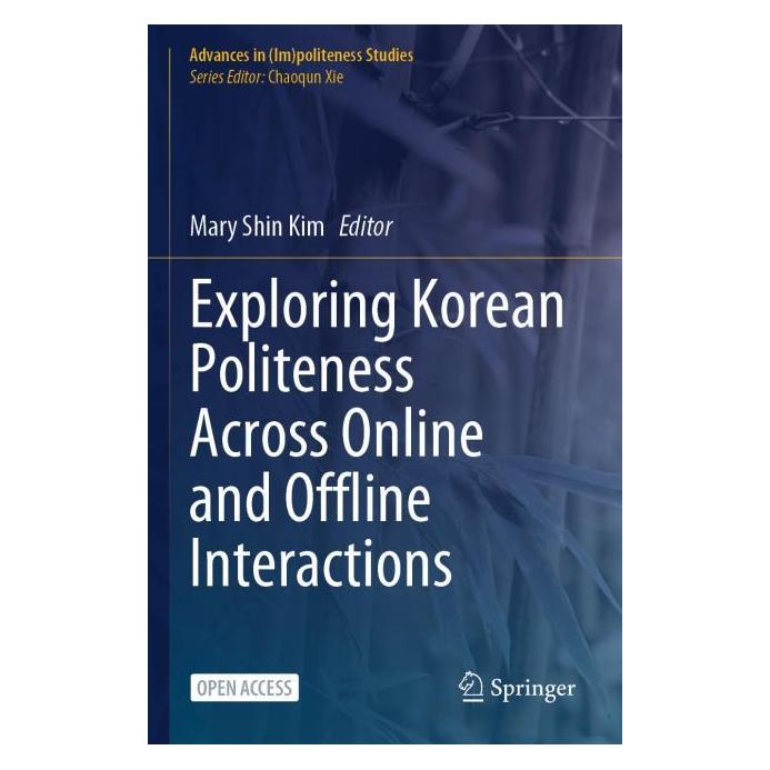 Springer Exploring Korean Politeness Across Online and Offline Interactions (Englisch, Softcover, Mary Shin Kim) (58156711)
