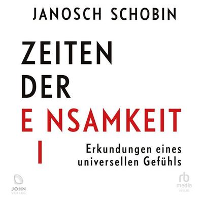 Zeiten der Einsamkeit - Janosch Schobin, Audio, 9783987857621