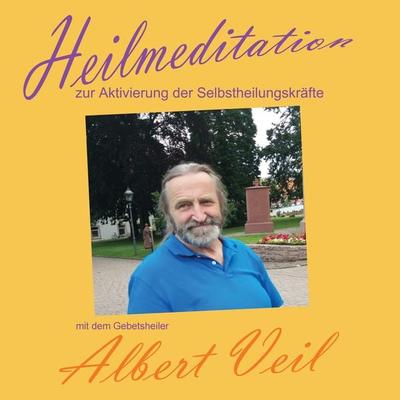Heilmeditation - Albert Veil, Audio, 4061707297410