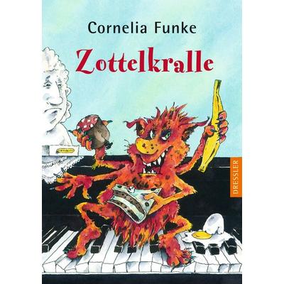 Zottelkralle, Gebundene Ausgabe von Cornelia Funke, Dressler