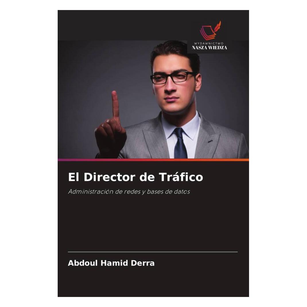 Wiedza Powszechna El Director de Tráfico (Softcover, Abdoul Hamid Derra) (51498173)