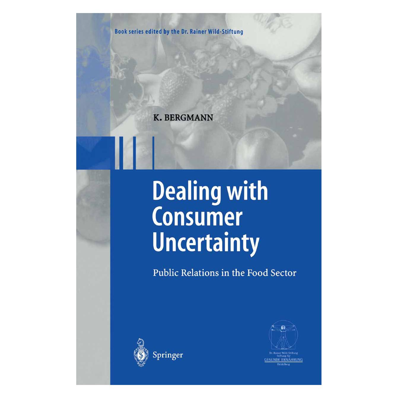 Springer Dealing with consumer uncertainty (Englisch, Softcover, Karin Bergmann) (55375028)