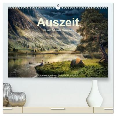 Kurze Auszeit (hochwertiger Premium Wandkalender 2026 DIN A2 quer), Kunstdruck in Hochglanz