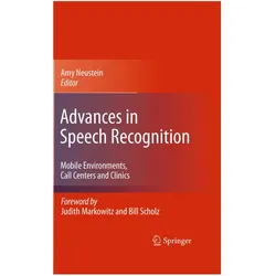 Advances in Speech Recognition, Fachbücher von Amy Neustein