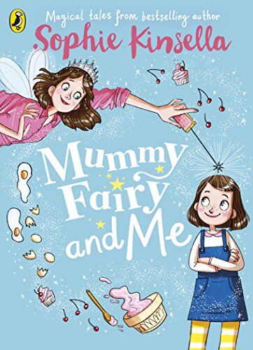 Sophie Kinsella - Mummy Fairy and Me - Preis vom 12.10.2026 11:37:12 h