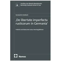 'De libertate imperfecta rusticorum in Germania‘, Fachbücher von Konstantin Knobloch