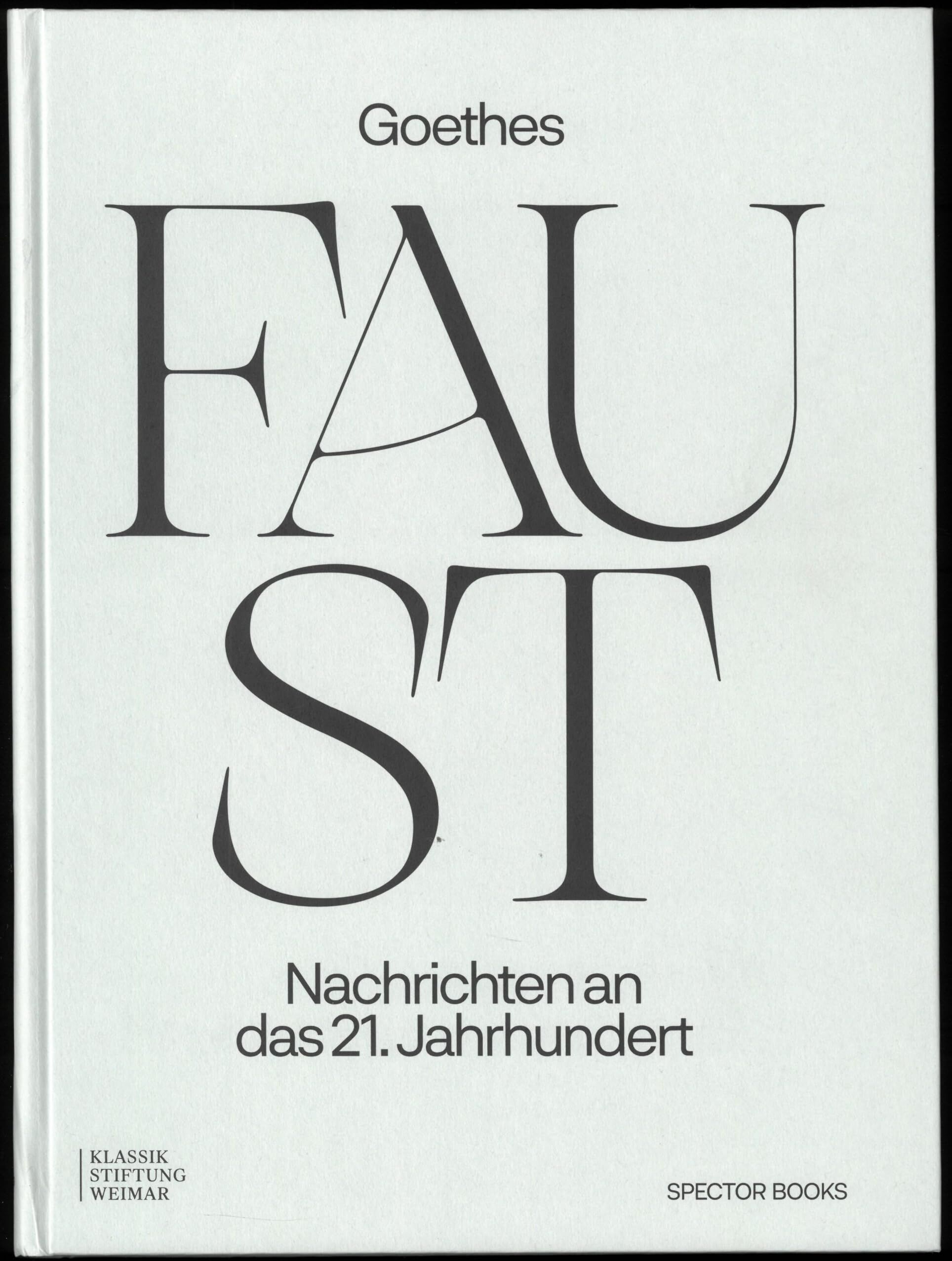 Goethes Faust: Nachrichten an das 21. Jahrhundert - Preis vom 09.10.2026 07:28:09 h