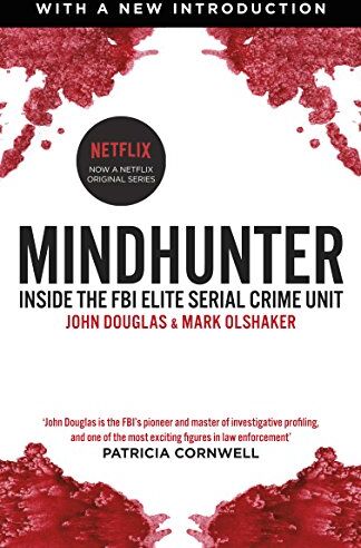 John Douglas - Mindhunter: Inside the FBI Elite Serial Crime Unit (Now A Netflix Series) - Preis vom 17.10.2026 19:25:27 h