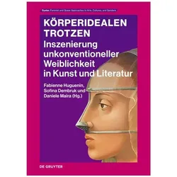 Körperidealen trotzen, Fachbücher von Daniele Maira, Fabienne Huguenin, Sofina Dembruk