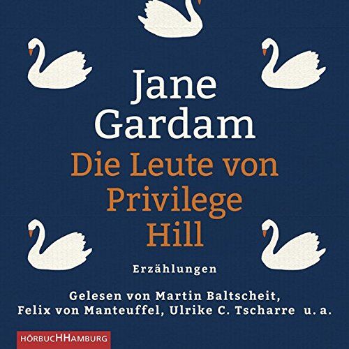Jane Gardam - Die Leute von Privilege Hill: Erzählungen: 8 CDs - Preis vom 30.09.2026 22:30:23 h