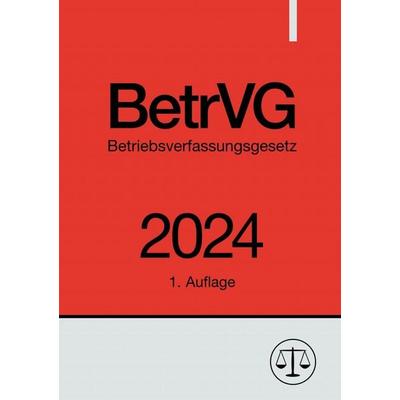 Betriebsverfassungsgesetz - BetrVG 2024, Taschenbuch von Ronny Studier, Epubli, 978-3-7584-8794-1