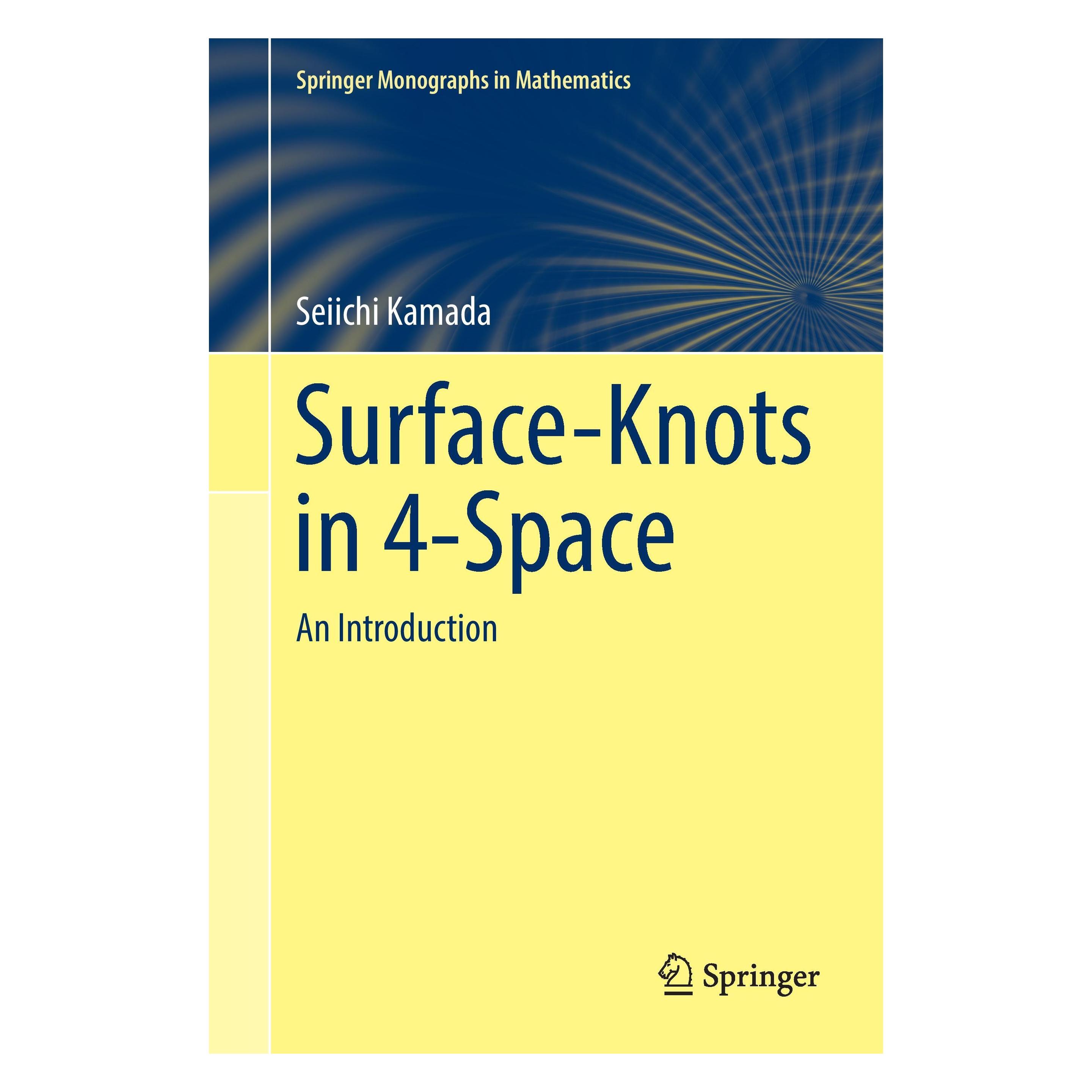 Springer Surface-Knots in 4-Space (Englisch, Hardcover, Seiichi Kamada) (9789811040900)