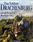 Winfried Biesing - Das Schloss Drachenburg und der Burghof im Wandel der Zeit - Preis vom 16.10.2026 11:41:07 h