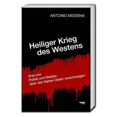 Heiliger Krieg des Westens, Taschenbuch von Antonio Messina, Traugott Bautz, 978-3-689-11042-0