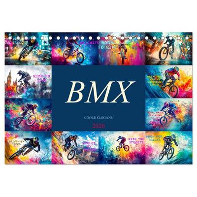 BMX - Coole Slogans (Tischkalender 2026 DIN A5 quer), CALVENDO Monatskalender
