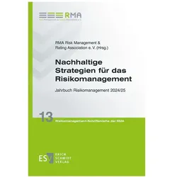 Nachhaltige Strategien für das Risikomanagement, Fachbücher von RMA Risk Management & Rating Association e. V.