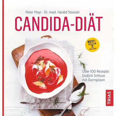 Candida-Diät, Taschenbuch von Peter Mayr,Harald Stossier, TRIAS, 978-3-432-10857-5