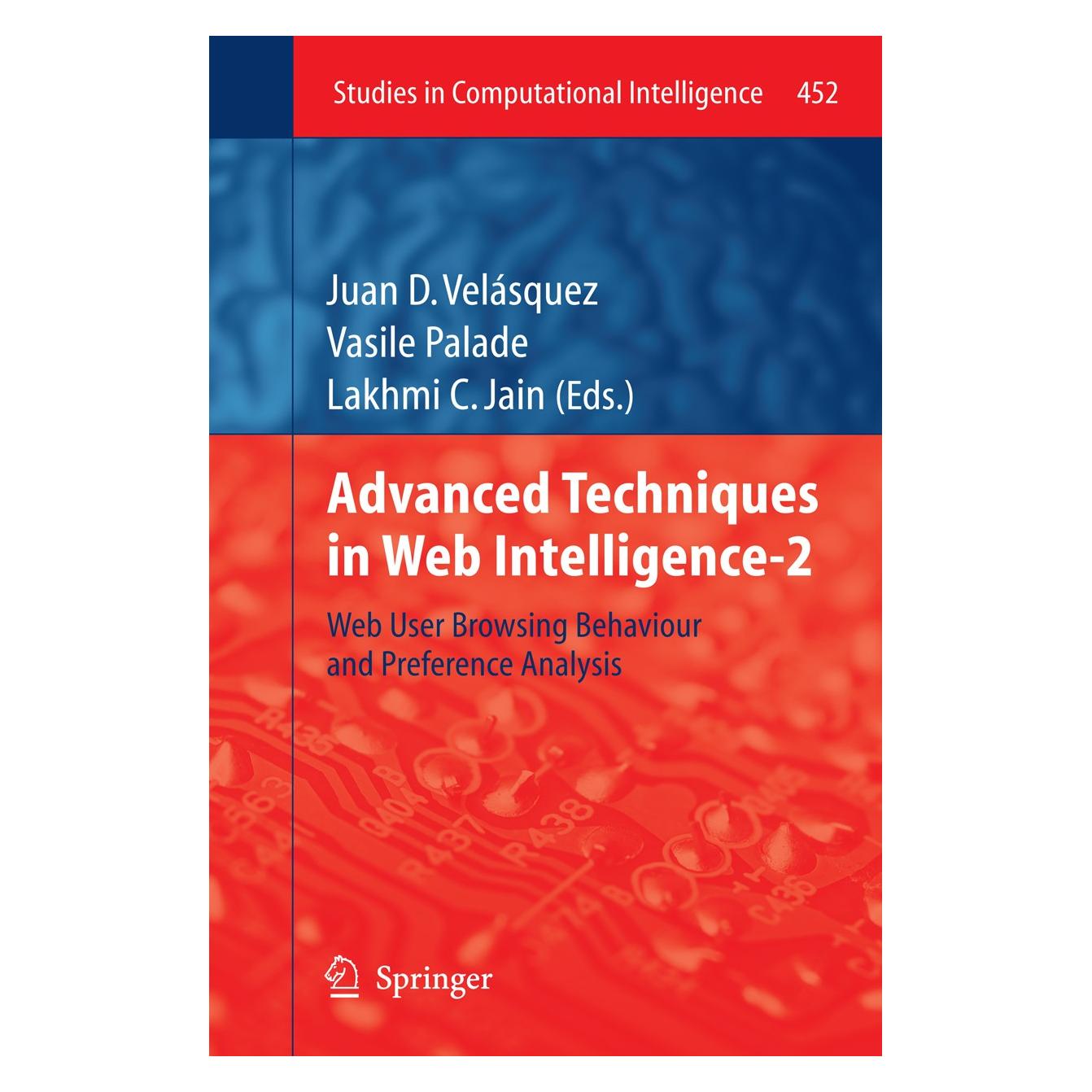 Springer Advanced Techniques in Web Intelligence (Englisch, Hardcover, Juan D. Velásquez, Lakhmi C. Jain, Vasile Palade) (9783642333255)